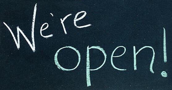 We are open!