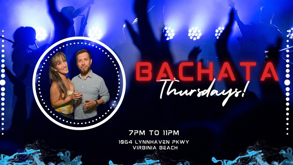 Bachata Thursdays! Bachata Thursdays!