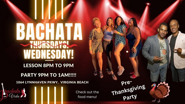 Bachata Wednesday - Pre-Thanksgiving Party!