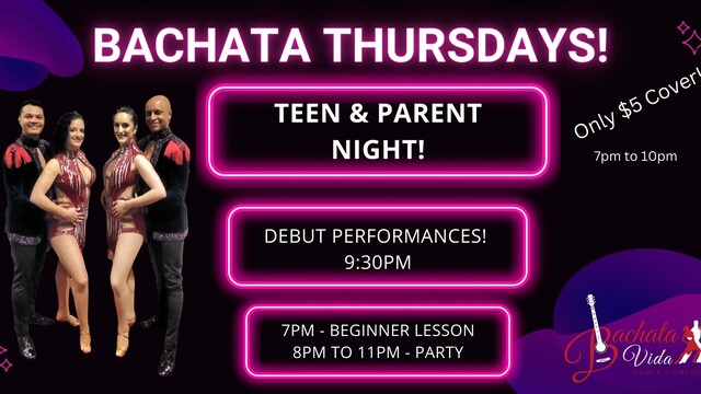 Bachata Thursdays - Teen / Parent Night!