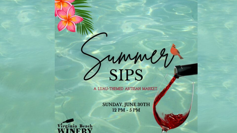 Summer Sips at Virginia Beach Winery Summer Sips at Virginia Beach Winery