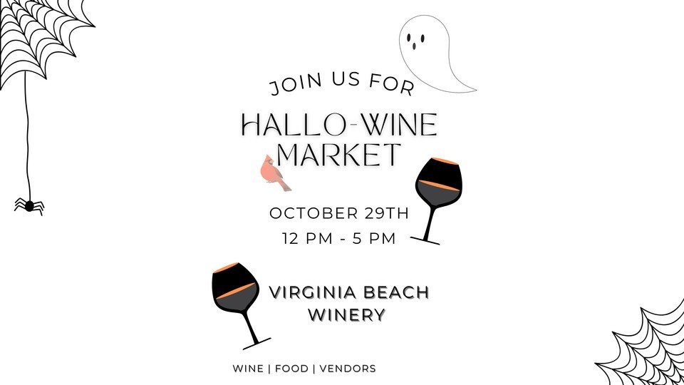 Hallo-Wine Market at Virginia Beach Winery Hallo-Wine Market at Virginia Beach Winery