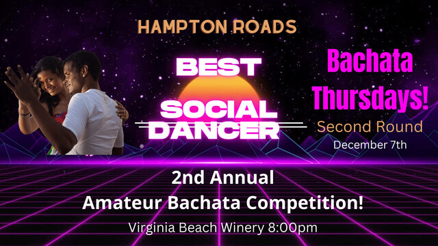 Bachata Thursdays! 2nd Round Bachata Competition!